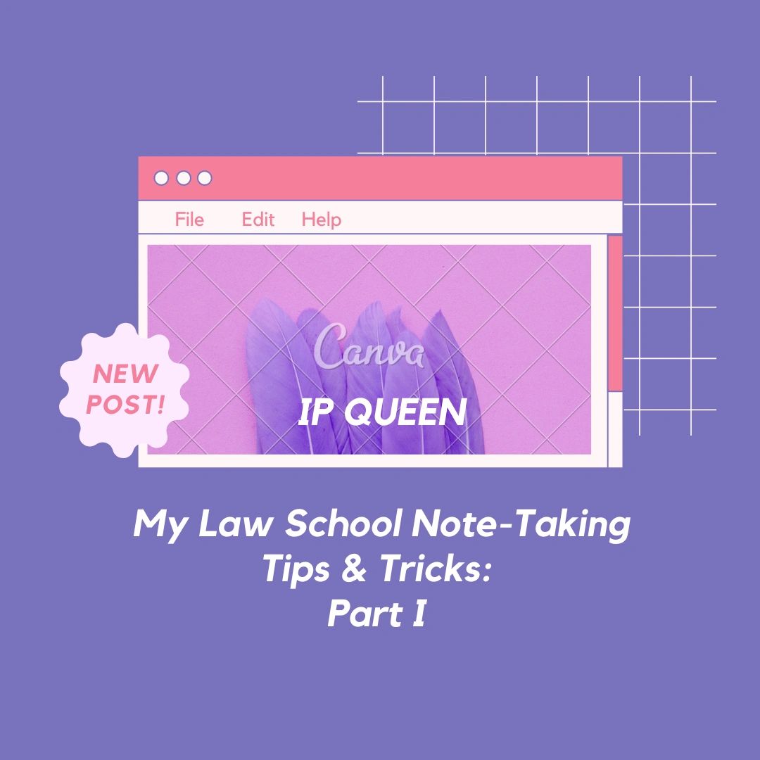 My Law School NoteTaking Tips & Tricks Part I